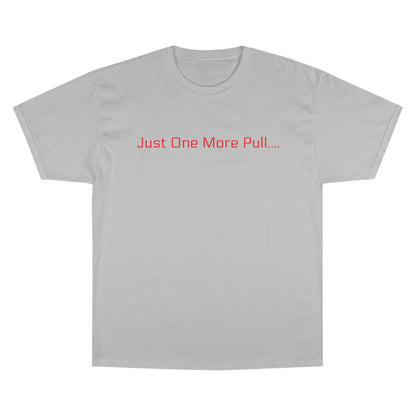 Just One More Pull Champion T-Shirt — Ghostlane America Gym Tee