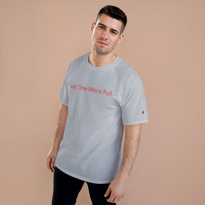 Just One More Pull Champion T-Shirt — Ghostlane America Gym Tee