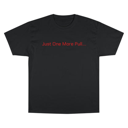 Just One More Pull Champion T-Shirt — Ghostlane America Gym Tee